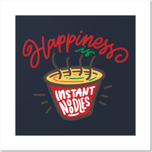 happiness is instant noodles Posters and Art